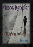 Afterglow Rain (Nine) 8291693250 Book Cover