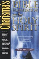 Charisma's Bible Handbook on the Holy Spirit 088419566X Book Cover