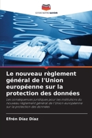 Le nouveau règlement général de l'Union européenne sur la protection des données (French Edition) 6208382041 Book Cover