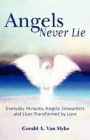 Angels Never Lie 0978568907 Book Cover