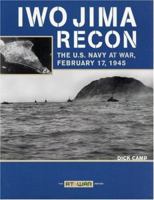 Iwo Jima Recon: The U.S. Navy at War, February 17, 1945 (At War) 0760329931 Book Cover