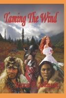 Taming The Wind B088B4MVWF Book Cover
