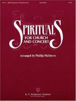 Spirituals for Church and Concert 063400347X Book Cover