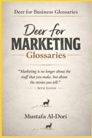 Deer for Marketing Glossaries (Deer for Business Glossaries) B0GJRVZHQJ Book Cover