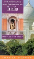 The Treasures and Pleasures of India: Best of the Best 1570230560 Book Cover