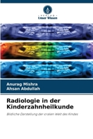 Radiologie in der Kinderzahnheilkunde (German Edition) 620980201X Book Cover