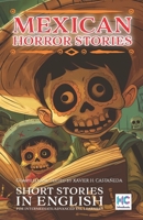 Mexican Horror Stories: Reading Selections for ESL Learners B0CWLJX7C1 Book Cover