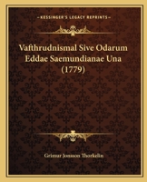 Vafthrudnismal Sive Odarum Eddae Saemundianae Una (1779) 1104927837 Book Cover
