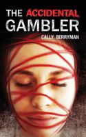 The Accidental Gambler 0646954547 Book Cover