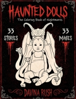 Haunted Dolls: The Coloring Book of Nightmares B089TWNP55 Book Cover