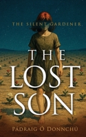 The Lost Son (The Silent Gardener) 1965059848 Book Cover