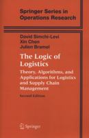 The Logic of Logistics: Theory, Algorithms, and Applications for Logistics and Supply Chain Management (Springer Series in Operations Research and Financial Engineering) 1441919708 Book Cover