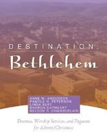 Destination: Bethlehem 0788023322 Book Cover