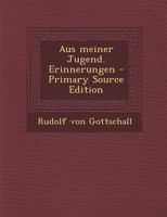 Aus meiner Jugend. Erinnerungen 1160043124 Book Cover