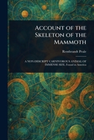Account of the Skeleton of the Mammoth 1023384760 Book Cover