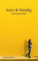 Kurz und bündig: 10 Kurzgeschichten 3752836202 Book Cover