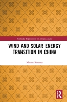 Wind and Solar Energy Transition in China 1032088788 Book Cover