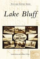 Lake Bluff (Postcard History Series) 0738552100 Book Cover