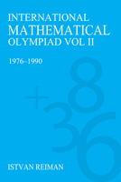 International Mathematics Olympiad Volume II: 1976-1990 184331200X Book Cover