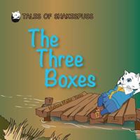 The Three Boxes - Tales of Shakespuss 0995517606 Book Cover