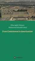 From Containment to Americanism 3347073207 Book Cover