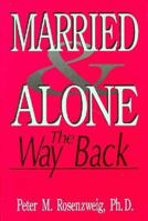 Married and Alone: The Way Back 030644125X Book Cover