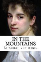 In the Mountains 1505712866 Book Cover