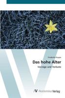 Das hohe Alter 3639437845 Book Cover