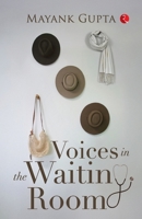 Voices in the Waiting Room 9370032185 Book Cover