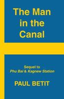 The Man in the Canal 193494985X Book Cover