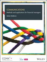 Communications: Methods and Applications for Financial Managers 1937351963 Book Cover