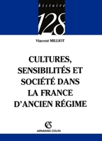 Cultures, sensibilités et société dans la France d'Ancien Régime (French Edition) 2200340680 Book Cover