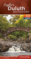 Explore Duluth Outdoors: Hiking, Biking, & More 1634041100 Book Cover