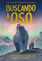 Buscando a Oso 8419834300 Book Cover