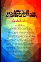 COMPUTER PROGRAMMING AND NUMERICAL METHODS 1676298576 Book Cover