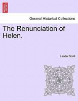 The Renunciation of Helen. 1241210764 Book Cover