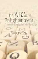 The ABCs of Enlightenment: A Memoir of Learning and Teaching 0997101075 Book Cover
