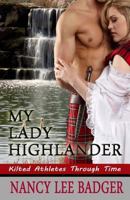 My Lady Highlander 1497383234 Book Cover