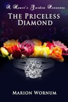 The Priceless Diamond : One in a Million 1979847126 Book Cover