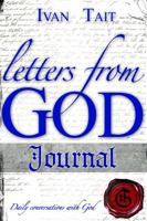 Letters from God Journal: Daily Conversations with God 098930602X Book Cover