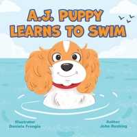 A.J. Puppy Learns to Swim B0FY42XQDG Book Cover