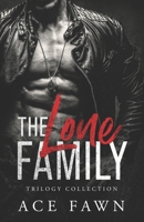 The Lone Family: Trilogy Collection B09ZCKR3TM Book Cover