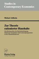 Zur Theorie Rationierter Haushalte: Ein Beitrag Uber Die Berucksichtigung Limitierter Staatlicher Subventionsprogramme in Der Haushaltstheorie 3790806749 Book Cover