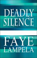 Deadly Silence 1448979935 Book Cover