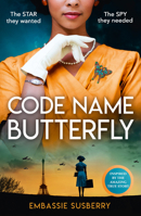 Code Name Butterfly: a gripping new historical fiction novel inspired by the life of Josephine Baker in World War Two 0008591512 Book Cover