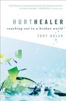 Hurt Healer: Reaching Out to a Broken World 0801013526 Book Cover