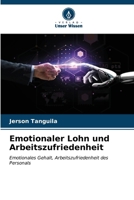 Emotionaler Lohn und Arbeitszufriedenheit (German Edition) 6207015150 Book Cover