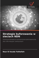 Strategie buforowania w sieciach NDN 6209401112 Book Cover
