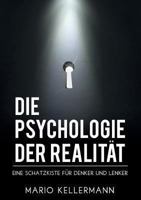 Die Psychologie Der Realitat 3849567885 Book Cover