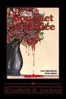 Bouquet of Malice: A Collection of Crusaders, Creatures and Cunning Liars 1983636800 Book Cover